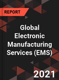 Global Electronic Manufacturing Services Market