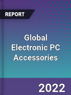 Global Electronic PC Accessories Market