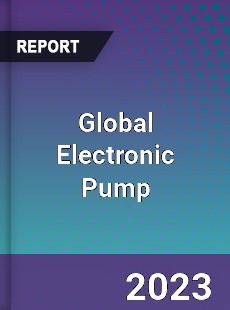 Global Electronic Pump Industry