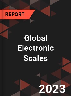 Global Electronic Scales Market