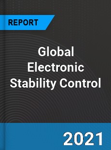 Global Electronic Stability Control Market