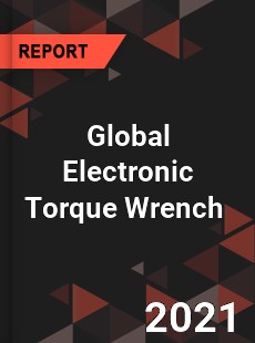 Global Electronic Torque Wrench Market