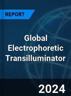 Global Electrophoretic Transilluminator Industry