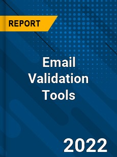 Global Email Validation Tools Market