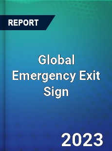 Global Emergency Exit Sign Market