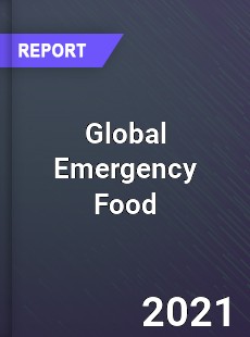 Global Emergency Food Market