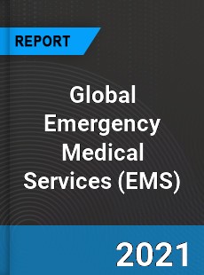 Global Emergency Medical Services Market