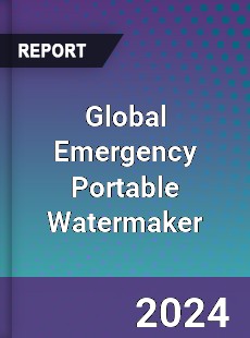 Global Emergency Portable Watermaker Industry