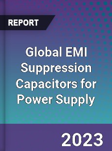 Global EMI Suppression Capacitors for Power Supply Industry