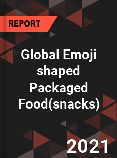 Global Emoji shaped Packaged Food Market