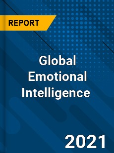 Global Emotional Intelligence Market