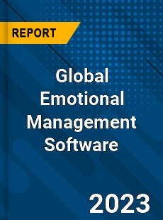 Global Emotional Management Software Industry