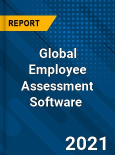 Global Employee Assessment Software Market