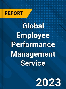 Global Employee Performance Management Service Industry