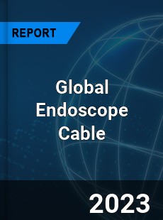 Global Endoscope Cable Industry