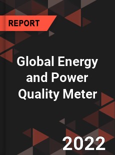 Global Energy and Power Quality Meter Market