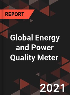 Global Energy and Power Quality Meter Market