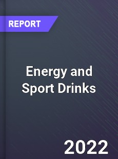 Global Energy and Sport Drinks Market