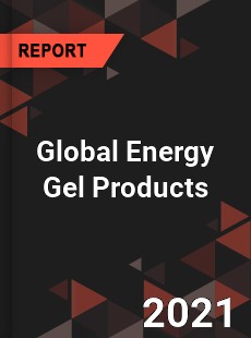 Global Energy Gel Products Market