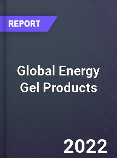 Global Energy Gel Products Market