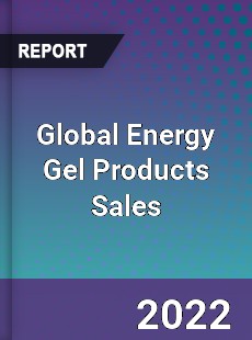 Global Energy Gel Products Sales Market