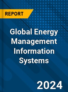 Global Energy Management Information Systems Market