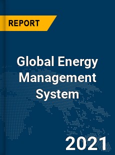 Global Energy Management System Market