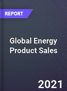 Global Energy Product Sales Market