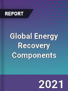 Global Energy Recovery Components Market