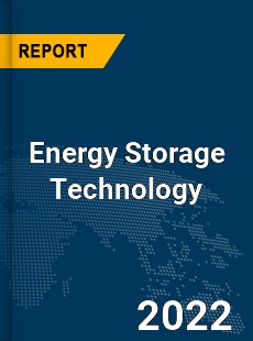 Global Energy Storage Technology Market