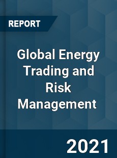 Global Energy Trading and Risk Management Market