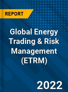 Global Energy Trading amp Risk Management Market