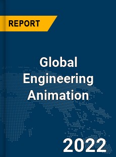 Global Engineering Animation Market