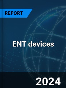 Global ENT Device Market