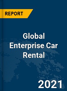 Global Enterprise Car Rental Market