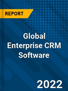 Global Enterprise CRM Software Market