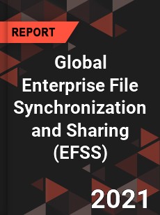 Global Enterprise File Synchronization and Sharing Market