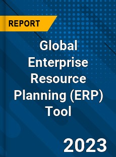 Global Enterprise Resource Planning Tool Industry