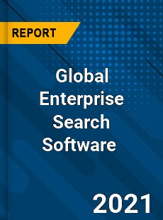 Global Enterprise Search Software Market