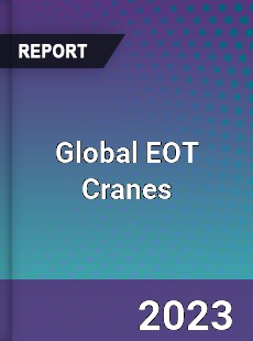 Global EOT Cranes Market