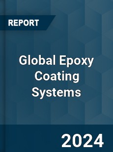 Global Epoxy Coating Systems Industry