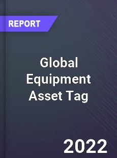 Global Equipment Asset Tag Market