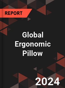 Global Ergonomic Pillow Outlook