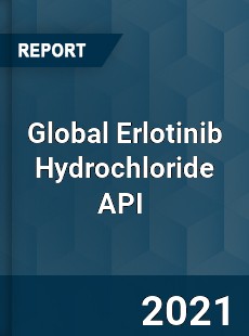 Global Erlotinib Hydrochloride API Market