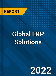 Global ERP Solutions Market