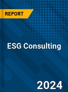 Global ESG Consulting Market