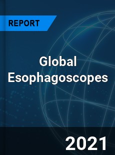 Global Esophagoscopes Market