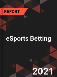 Global eSports Betting Market