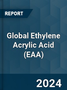 Global Ethylene Acrylic Acid Industry