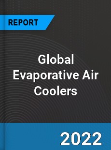 Global Evaporative Air Coolers Market